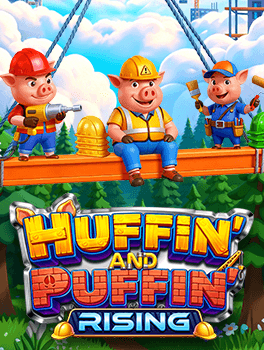 Huffin’ And Puffin’ Rising